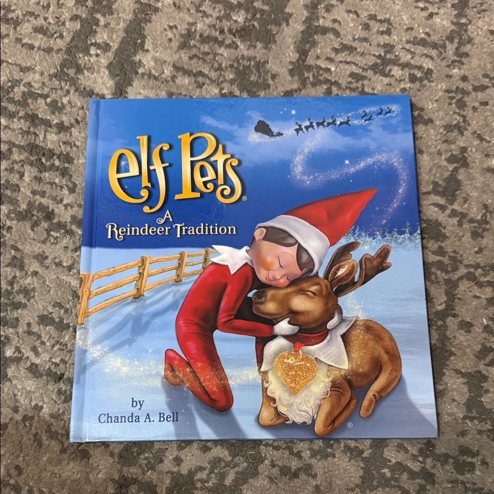 Elf Pets: A Reindeer Tradition Book